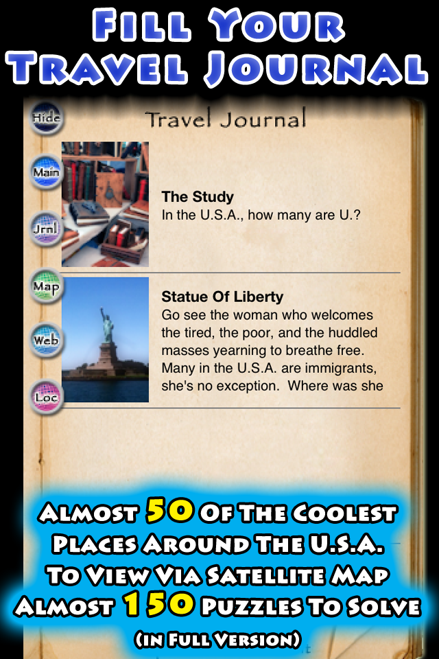 Fill Your Travel Journal 20 puzzles to solve and 5 locations to hunt down and view via satellite map!